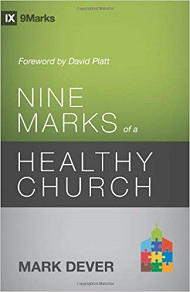 9 Marks of a Healthy Church